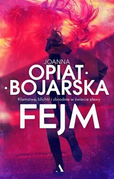 Fejm - Joanna Opiat-Bojarska