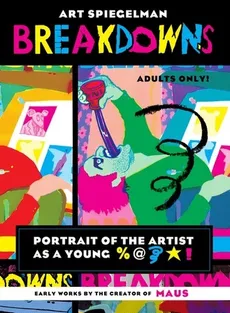 Breakdowns - Art Spiegelman