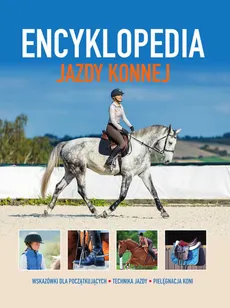 Encyklopedia jazdy konnej - Jagoda Bojarczuk