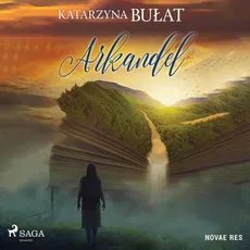 Arkandel - Katarzyna Bułat