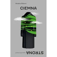 Ciemna strona - Marketa Pilatova