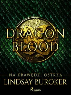 Dragon Blood 1. Na krawędzi ostrza - Lindsay Buroker
