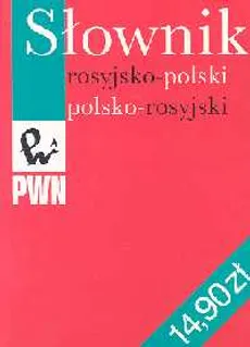 Słownik rosyjsko-polski, polsko-rosyjski - Jan Wawrzyńczyk