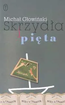 Skrzydła i pięta - Michał Głowiński