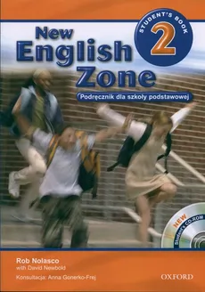 New English Zone 2 Student's book + CD - David Newbold, Rob Nolasco