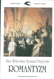 Romantyzm - Ryszard Przybylski, Alina Witkowska