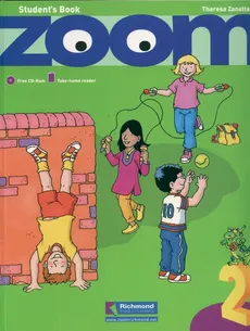 Zoom 2 Student`s Book z płytą CD / Zoom 2 Reader - Theresa Zanatta
