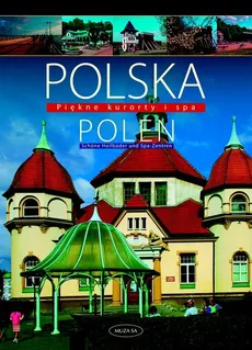 Polska Polen Piękne kurorty i SPA - Izabela Kaczyńska, Tomasz Kaczyński