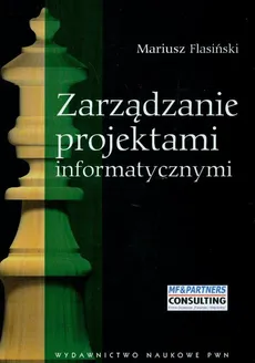Zarządzanie projektami informatycznymi - Mariusz Flasiński