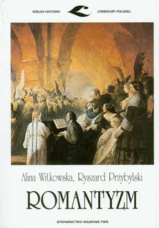 Romantyzm - Ryszard Przybylski, Alina Witkowska