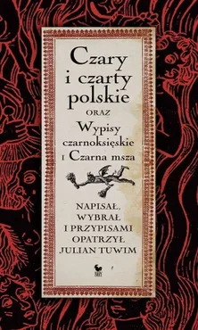 Czary i czarty polskie - Julian Tuwim