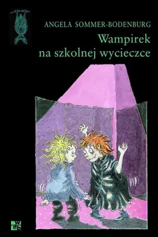 Wampirek na szkolnej wycieczce - Angela Sommer-Bodenburg