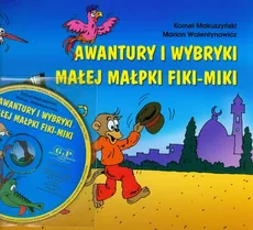 Awantury i wybryki małej małpki Fiki Miki z płytą CD - Kornel Makuszyński