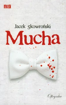 Mucha - Jacek Skowroński