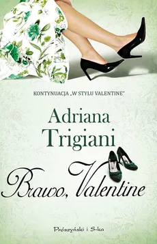 Brawo Valentine - Adriana Trigiani