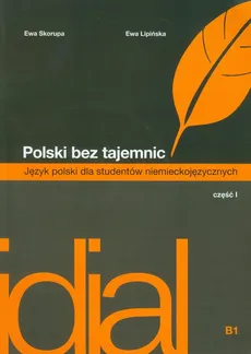 Polski bez tajemnic część 1 z płytą CD - Ewa Skorupa, Ewa Lipińska