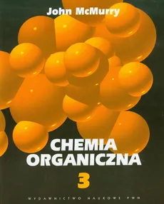 Chemia organiczna część 3 - John McMurry