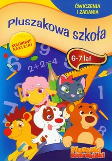 Pluszaki Rozrabiaki Pluszakowa szkoła 6-7 lat - Małgorzata Dumańska