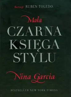 Mała czarna księga stylu - Nina Garcia