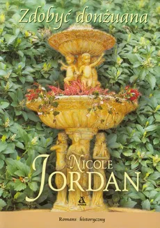 Zdobyć donżuana - Nicole Jordan