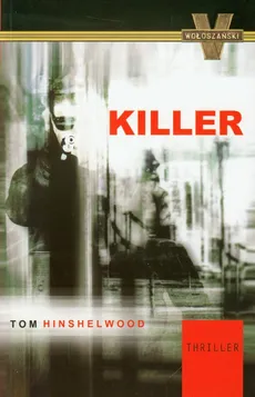 Killer - Tom Hinshelwood