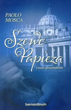 Szewc Papieża i inne opowiadania - Paolo Mosca