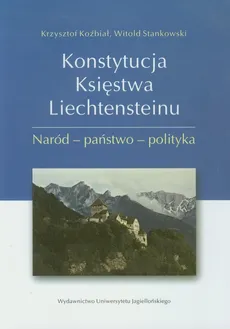Konstytucja Księstwa Liechtensteinu - Witold Stankowski, Krzysztof Koźbiał