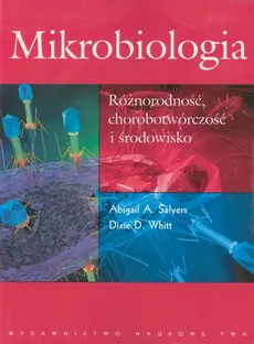 Mikrobiologia - Salyers Abigail A., Whitt Dixie D.