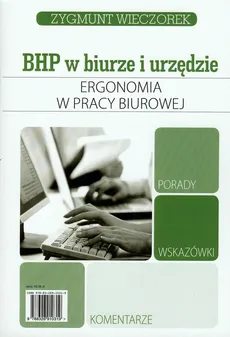 Ergonomia w pracy biurowej - Zygmunt Wieczorek