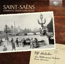 Saint-Saens: Complete Violin Concertos