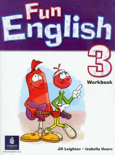 Fun English 3 Workbook - Izabella Hearn, Jill Leighton