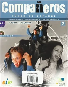 Companeros 2 Podręcznik z płytą CD - Outlet - Francisca Castro, Ignacio Rodero, Carmen Sardinero