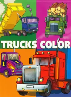 Trucks color Ciężarówki Kolorowanka