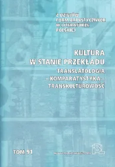 Kultura w stanie przekładu - Praca zbiorowa