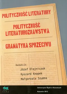 Polityczność literatury Polityczność literaturoznawstwa Gramatyka sprzeciwu - Outlet