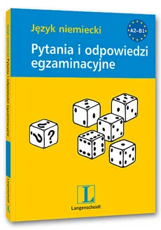 Pytania i odpowiedzi egzaminacyjne Język niemiecki - Linda Mynarik, Joanna Rohr, Jolanta Ząbecka