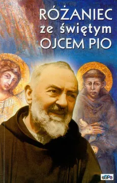 Różaniec ze świętym Ojcem Pio - Małgorzata Kremer