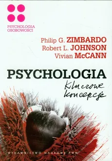 Psychologia Kluczowe koncepcje Tom 4 - Robert Johnson, Philip Zimbardo