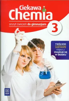 Ciekawa chemia 3 Zeszyt ćwiczeń - Outlet - Hanna Gulińska, Janina Smolińska