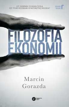 Filozofia ekonomii - Outlet - Marcin Gorazda