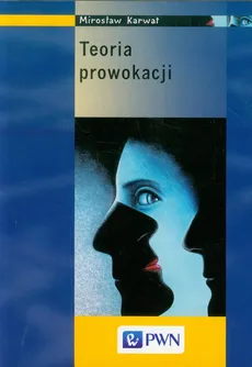 Teoria prowokacji - Mirosław Karwat