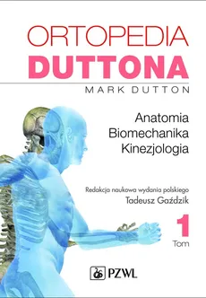 Ortopedia Duttona Tom 1 - Mark Dutton