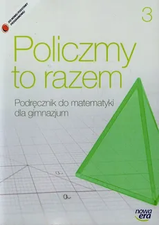 Policzmy to razem Matematyka 3 Podręcznik - Jerzy Janowicz