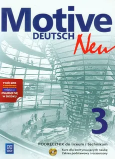 Motive Deutsch Neu 3 Podręcznik z płytą CD Zakres podstawowy i rozszerzony - Jarząbek Alina Dorota, Danuta Koper