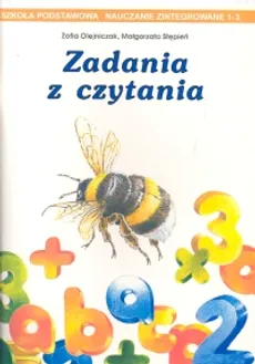 Zadania z czytania Klasy 0-3 - Zofia Olejniczak, Małgorzata Stępień