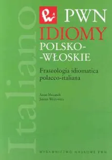 Idiomy polsko-włoskie - Outlet - Anna Mazanek, Janina Wójtowicz