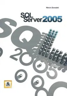 SQL Serwer 2005 - Marcin Zawadzki