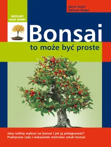 Bonsai to może być proste - Outlet - Helmut Ruger, Horst Stahl