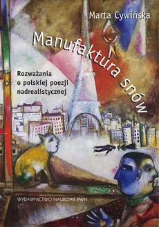 Manufaktura snów. - Marta Cywińska