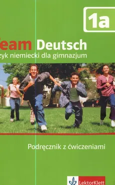 Team Deutsch 1A Podręcznik z ćwiczeniami - Outlet - Agnes Einhorn, Ursula Esterl, Elke Korner